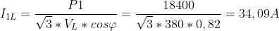 I_1_L = \frac{P1}{\sqrt{3}*V_L * cos \varphi } = \frac{18400}{\sqrt{3}*380 * 0,82 } = 34,09 A